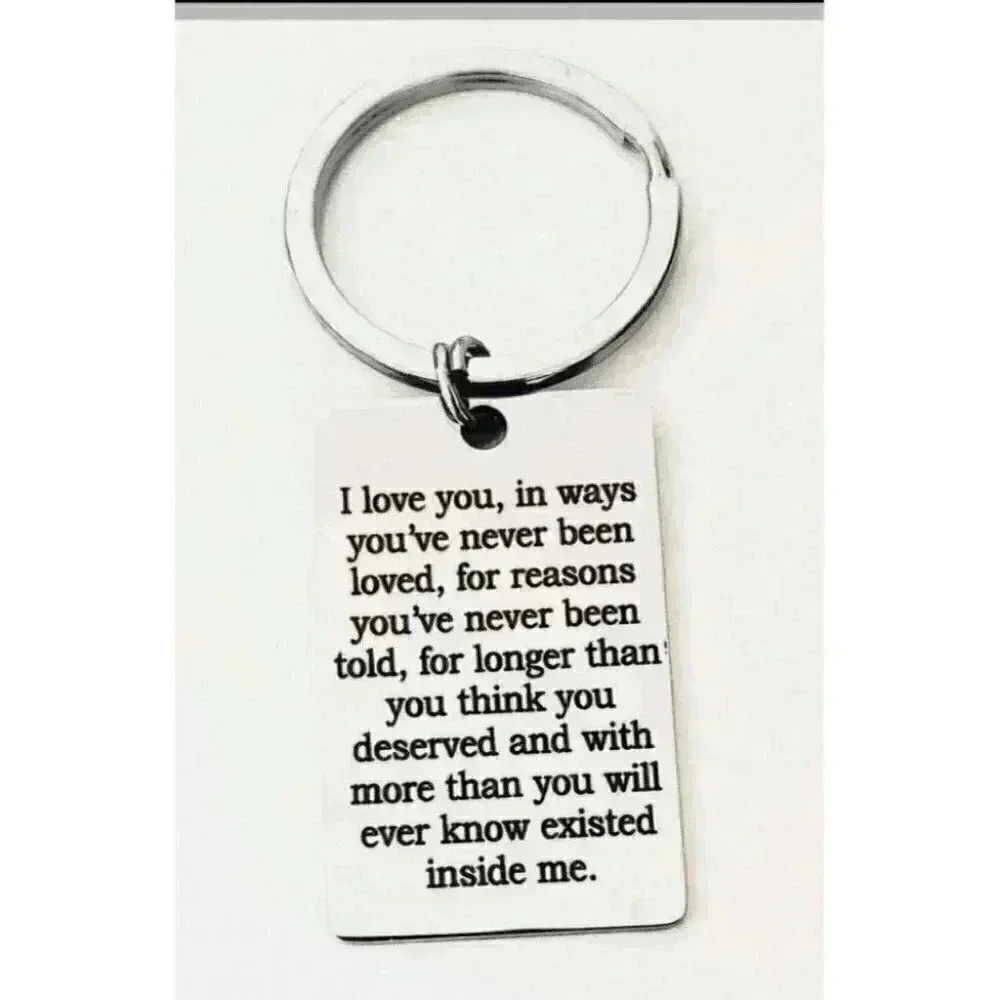 I love You More Than You Ever Know Keychain Stainless Steel